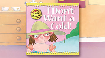 Little Princess: I Don't Want a Cold